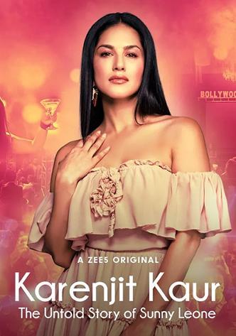 Karenjit Kaur - The Untold Story of Sunny Leone (2018 -)