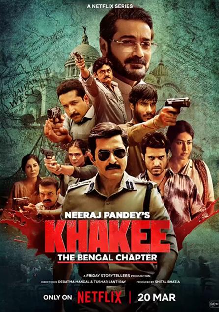 Khakee : The Bengal Chapter (2025)