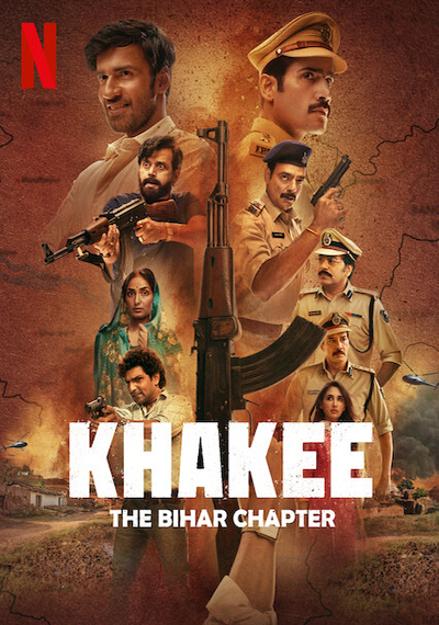 Khakee: The Bihar Chapter (2022)